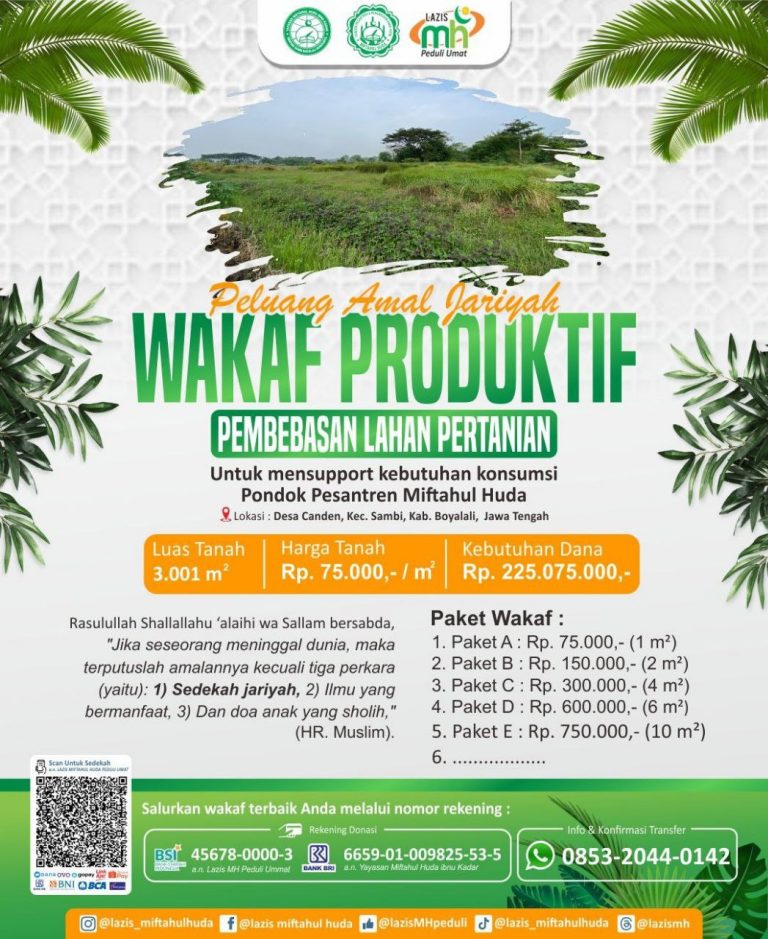 WAKAF PRODUKTIF PEMBEBASAN LAHAN PERTANIAN PONDOK PESANTREN MIFTAHUL HUDA